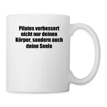 Pilates - Pilates verbessert nicht nur deinen - Tasse - Weiß - Rechts