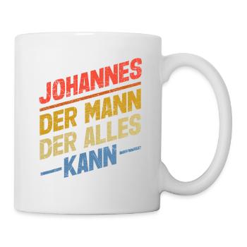 Johannes Der Mann Der Alles Kann Vorname Johannes - Tasse - Weiß - Rechts