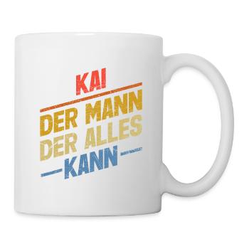 Kai Der Mann Der Alles Kann Vorname Kai - Tasse - Weiß - Rechts