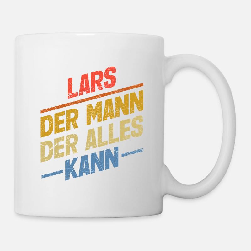 Lars Der Mann Der Alles Kann Vorname Lars - Tasse - Weiß