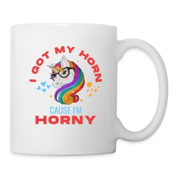 I Got My Horn Cause I'm Horny Unicorn - Mug - white - Right