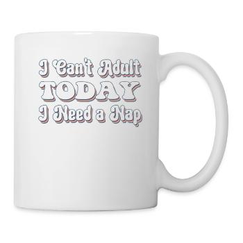 AduIts Need A Nap - Funny Humor for Adult - Mug - white - Right