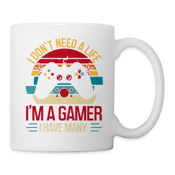 Je n’ai pas besoin d’une vie Je suis un joueur J’en ai beaucoup - Mug blanc - blanc - Droite
