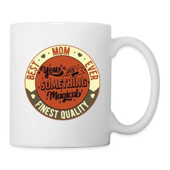 Lovely And Funny Complimentary Mom Quote - Mug - white - Right