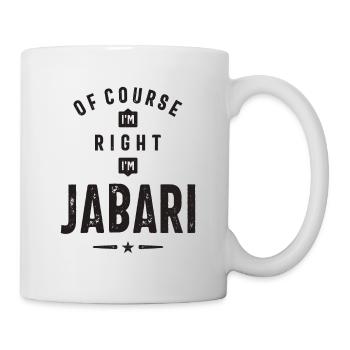Of Course I'm Right I'm Jabari - Mug - white - Right