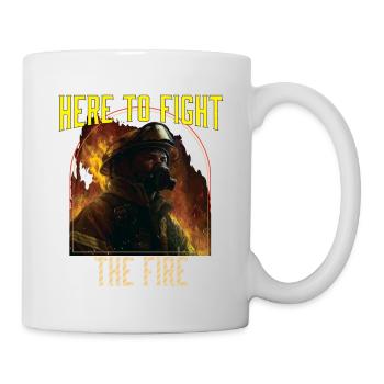 Here To Fight The Fire Fireman Firefighting - Mug - white - Right