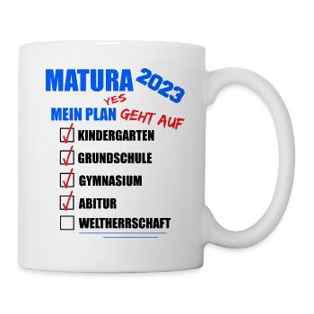 Matura 2023 Abitur bestanden WELTHERRSCHAFT Matura - Tasse - Weiß - Rechts