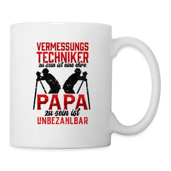 Vermessungstechniker ist eine Ehre Vermesser - Tasse - Weiß - Rechts