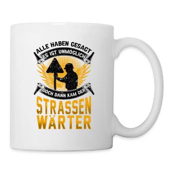 Straßenwärter unmöglich Straßenbauer - Tasse - Weiß - Rechts