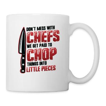 Don't mess with the chef - Mug - white - Right
