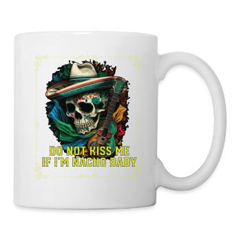 Ne m’embrasse pas si je suis Nacho Baby nourriture mexicaine - Mug blanc - blanc - Droite