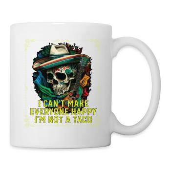 I Can't Make Everyone Happy I'm Not A Taco - Mug - white - Right