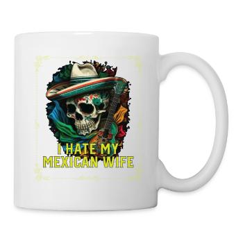 Je déteste ma femme mexicaine Mexique Pride Country - Mug blanc - blanc - Droite