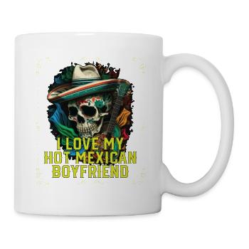 I Love My Hot Mexican Boyfriend Mexico Pride - Mug - white - Right