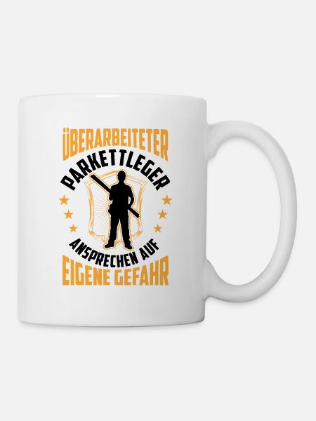Überarbeiteter Parkettleger Fußbodenleger - Tasse - Weiß
