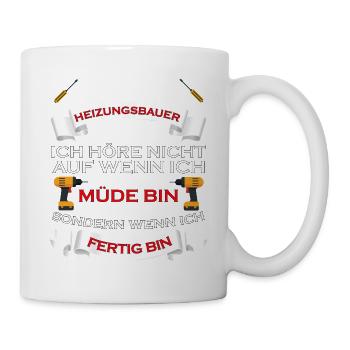 HANDWERKER DESIGN I LUSTIG - Tasse - Weiß - Rechts