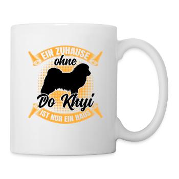 Ohne meinen Do Khyi Tibetmastiff Tibetdogge - Tasse - Weiß - Rechts