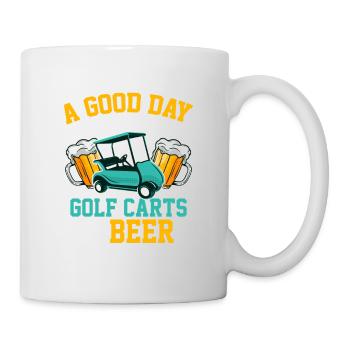 A Good Day Starts With Golf Carts & Beer Golfing P - Mug - white - Right