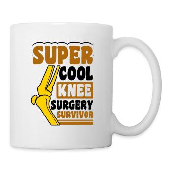 Super Cool Knee Surgery Survivor - Tasse - Weiß - Rechts