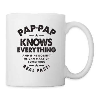 Pap-Pap Knows Everything - Perfect for Grandpas - Mug - white - Right