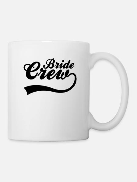 Team Braut bride crew - Tasse - Weiß
