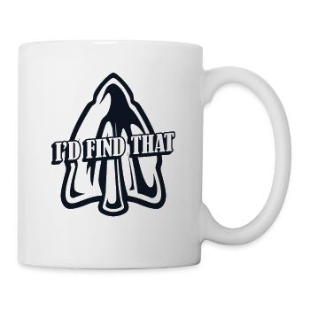I'd Find That Arrowhead Hunter Jagdspitzen - Tasse - Weiß - Rechts