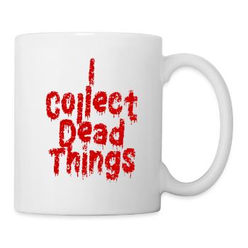 Ich sammle tote Dinge - Tasse - Weiß - Rechts
