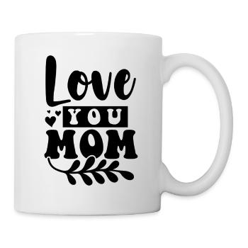 Love You Mom - Mug - white - Right