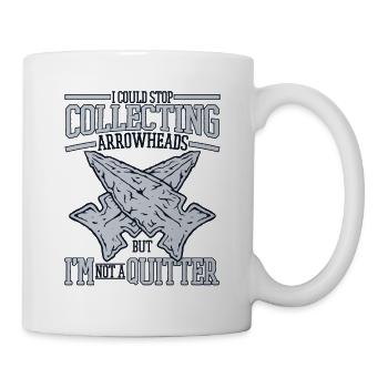 I'm Not A Quitter Jagdspitzen Arrowhead Hunter - Tasse - Weiß - Rechts