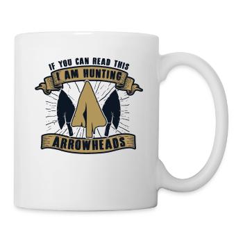 If You Can Read This Arrowhead Hunter Arrowheads - Mug - white - Right