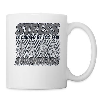 Stress Caused By Too Few Arrowheads Jagdspitzen - Tasse - Weiß - Rechts