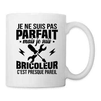 Pas parfait mais je suis bricoleur - Mug blanc - blanc - Droite