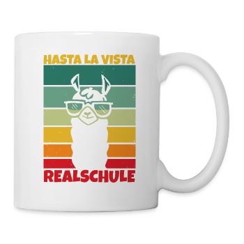 Hasta La Vista Realschule Geschafft - Tasse - Weiß - Rechts
