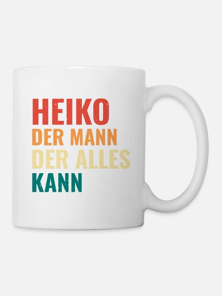 Heiko Der Mann Der Alles Kann Vorname Heiko - Tasse - Weiß