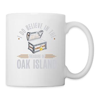 I Do Believe In The Treasure Of Oak Island - Mug - white - Right