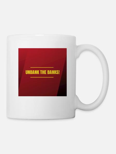 Unbank the banks - Tasse - Weiß