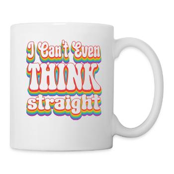 Ich denke nicht einmal an Rainbow LGBTQ+ - Tasse - Weiß - Rechts