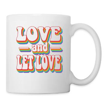 Love and Let Love Pride Rainbow LGBTQ+ - Mug - white - Right