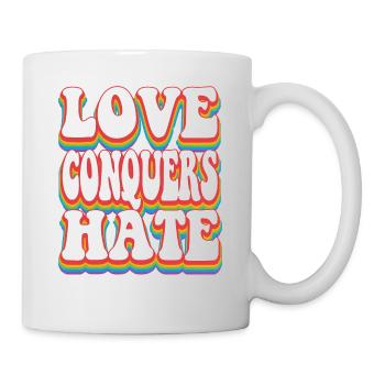 Love Conquers Hate Pride Rainbow LGBTQ+ - Mug - white - Right