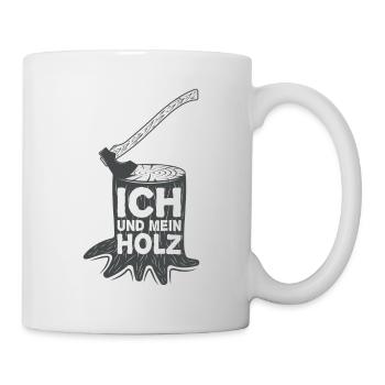 Ich Und Mein Holz - Lustiges Holzfäller - Tasse - Weiß - Rechts