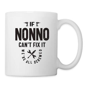 If Nonno Can't Fix It, We're All Screwed - Grandpa - Mug - white - Right