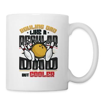 Bowling Dad, Wie Ein Normaler Dad, Aber Cooler - Tasse - Weiß - Rechts