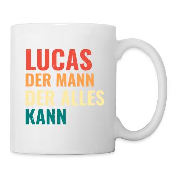 Lucas Der Mann Der Alles Kann Vorname Lucas - Tasse - Weiß - Rechts