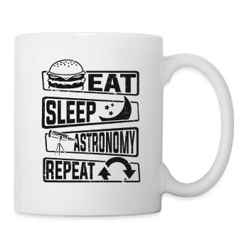 Eat Sleep Astronomy Repeat Astronomy Photographer - Mug - white - Right