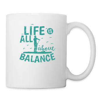 Life is all about Balance SUP Stand up Paddle - Mug - white - Right