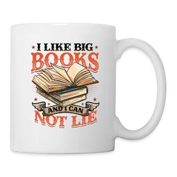I like big books and I can't lie - Mug - white - Right