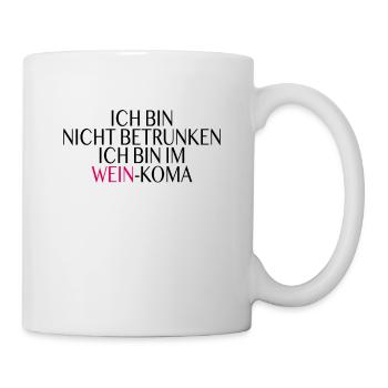 Wein Koma Spruch - Tasse - Weiß - Rechts