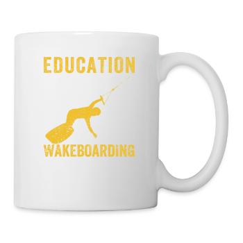 Bildung ist wichtig, aber Wakeboarden ist wichtig - Tasse - Weiß - Rechts