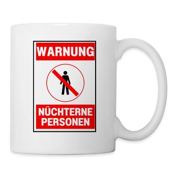 Nüchterne Personen schrecklich - Tasse - Weiß - Rechts