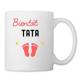 Bientôt tata cadeau naissance grossesse tata - Mug blanc - blanc - Droite